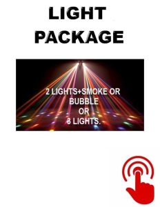 PACKAGE 2 LIGHTS+SMOKE OR BUBBLE